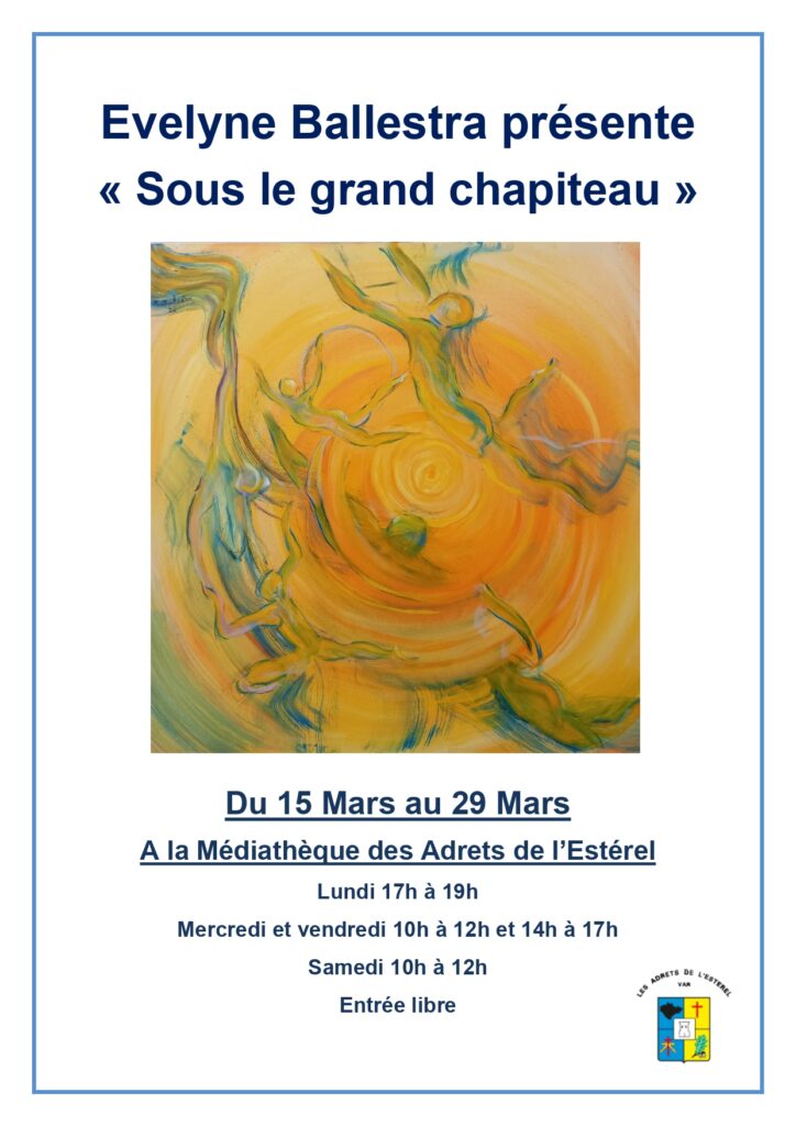 15 au 29/03/2025 – Exposition “Sous le grand chapiteau”