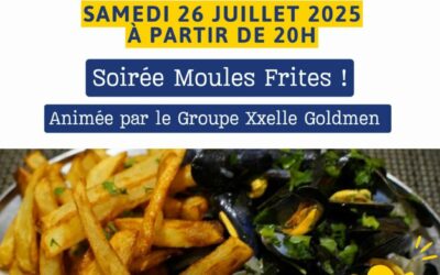 26/07/25 –  Soirée Moules Frites (Goldman)