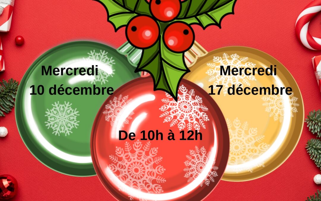 10 et 17/12/2025 – Ateliers créatifs offerts