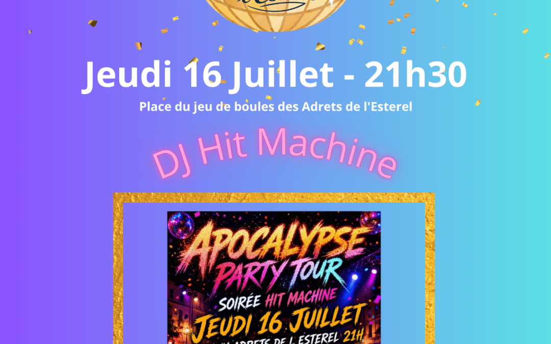 16/07/2026 – Soirée DJ « gratuite » Apocalypse