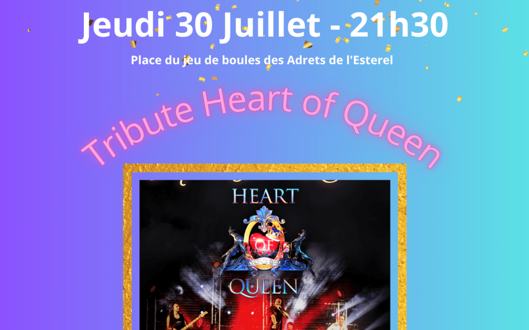 30/07/2026 – Tribute Heart of Queen (Concert gratuit)